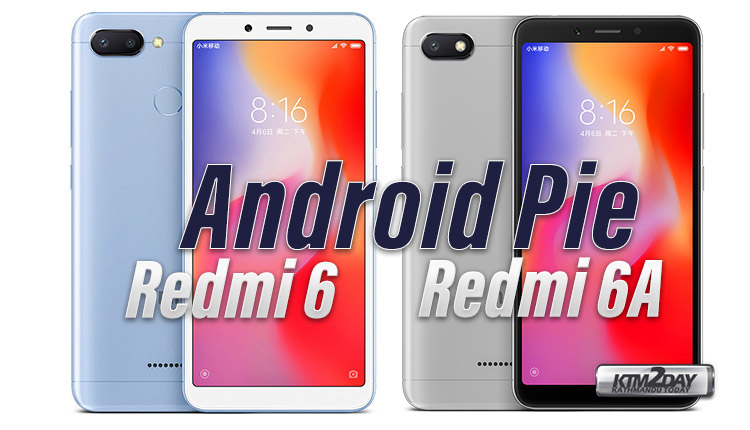 Redmi 6 Redmi6A Android Pie